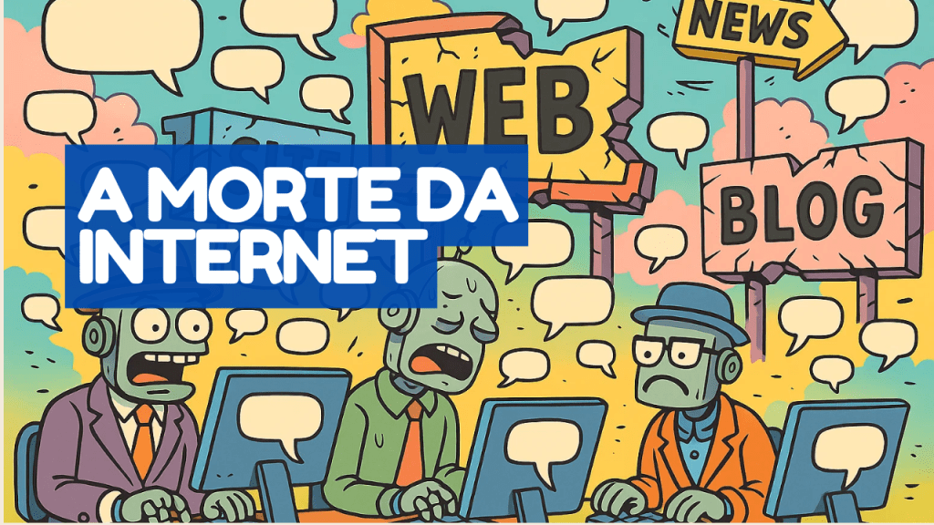 A Internet “Morreu”?