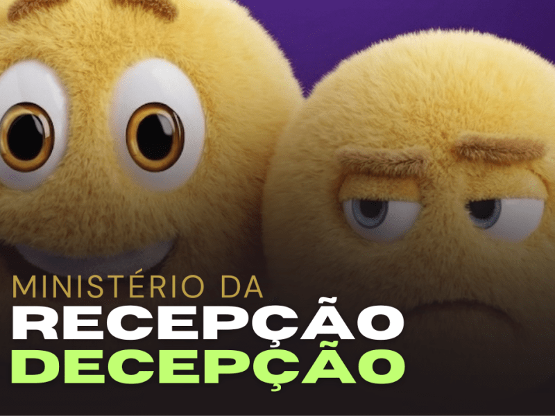 Recepção ou Decepção