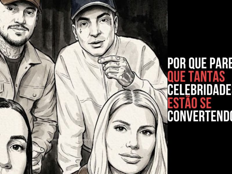 Por que tantas celebridades estão se&nbsp;convertendo?