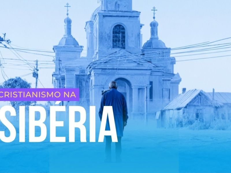 Ser cristão na&nbsp;Sibéria